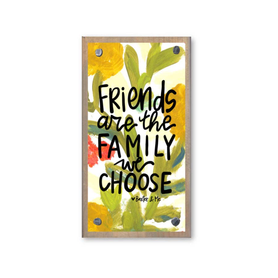Friends are Family Driftwood Happy Block