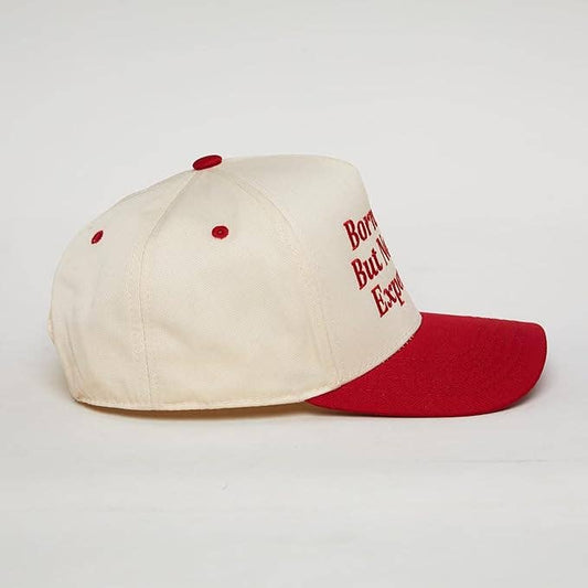 Born Free But Now I'm Expensive Trucker Hat