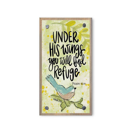 Under His Wings You will Find Refuge Driftwood Happy Block