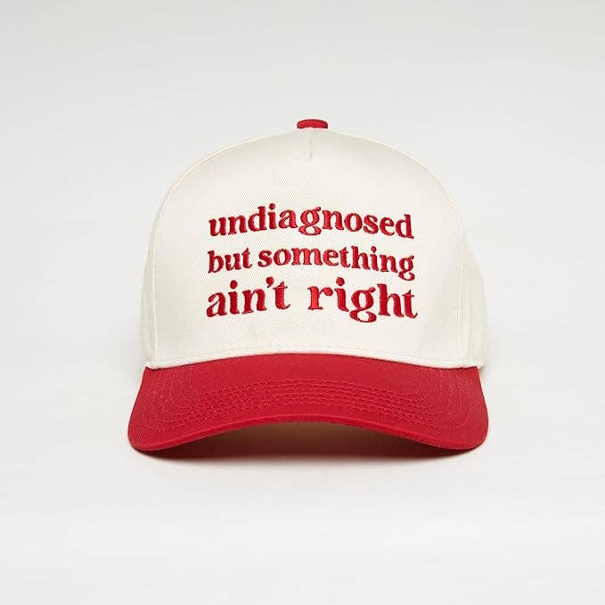 Undiagnosed But Something Ain't Right Trucker Hat
