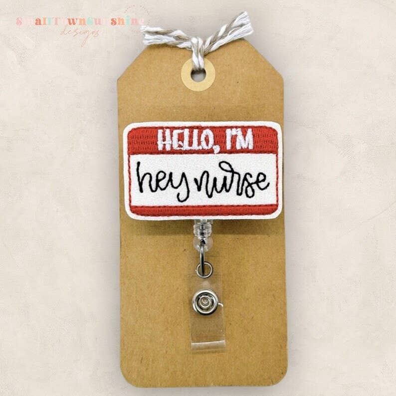 Hello, I'm Hey Nurse Name Tag Badge Reel: Black / Swivel