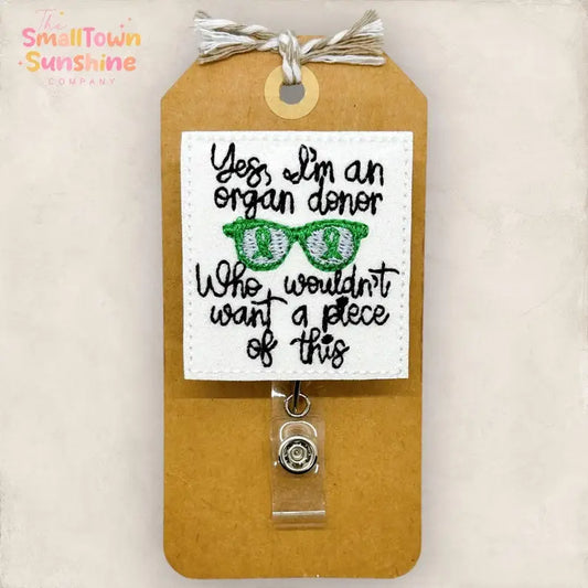 Yes I’m an Organ Donor Badge Reel: Clear / Belt