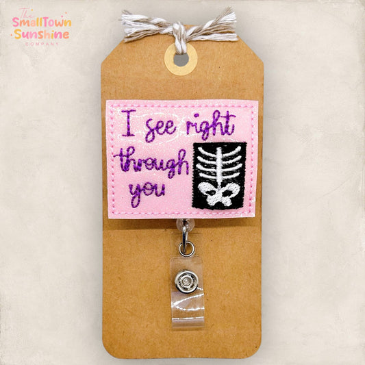 I See Right Through You Badge Reel  : Black / Swivel