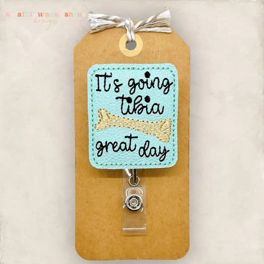 It’s Going Tibia Great Day Badge Reel: Black / Swivel