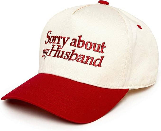 Sorry About My Husband Trucker Hat