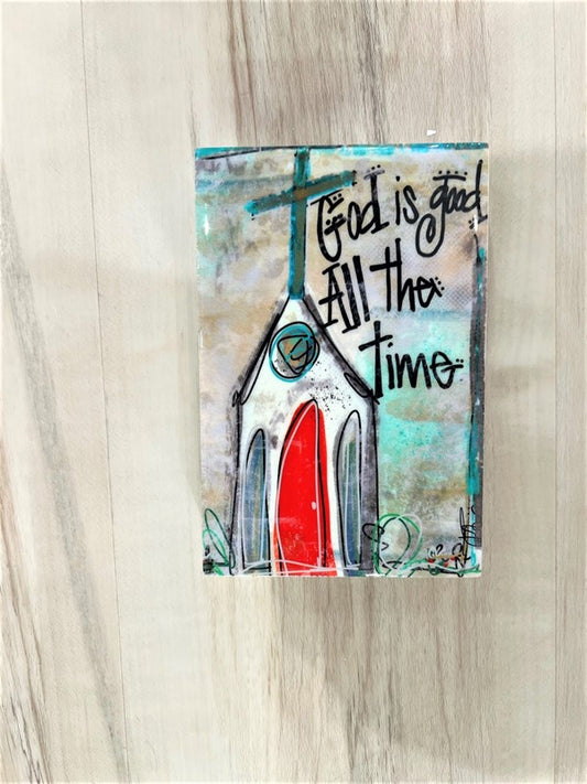 4x6 Block Sign Church/God is Good
