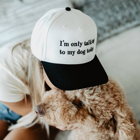 I'm Only Talking To My Dog Today Funny Vintage Hat: Black and Tan