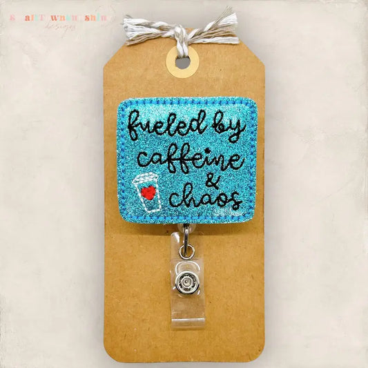 Fueled by Caffeine & Chaos Badge Reel: Black / Swivel