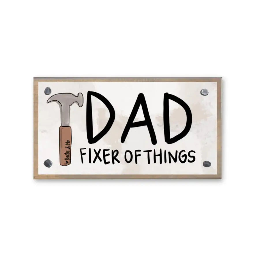 Dad Fixer of Things Driftwood Happy Block