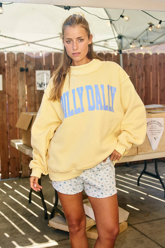 'DILLY DALLY' Mockneck Sweatshirt Yellow