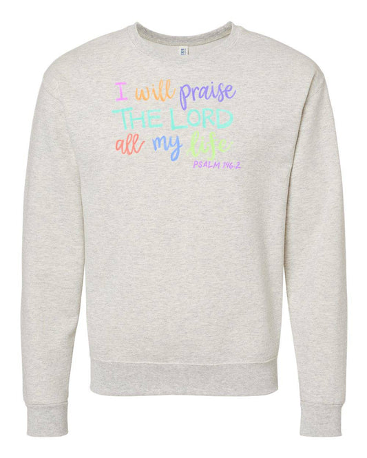 Praise The Lord Sweatshirt